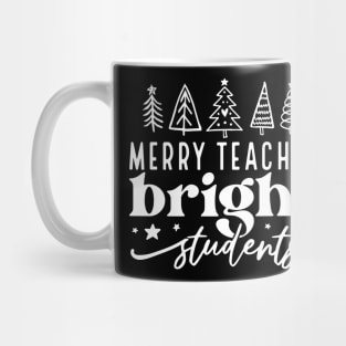 Christmas Merry Teacher Bright Students Funny Teacher Mug